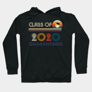 Class Of 2020 Quarantined Hoodie